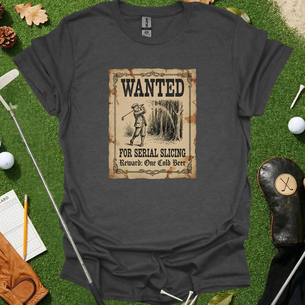 Serial Slicer Wanted Poster Tee