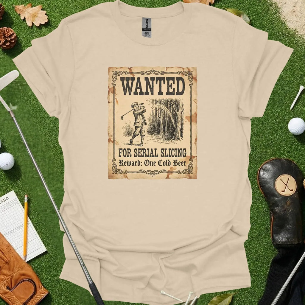 Serial Slicer Wanted Poster Tee