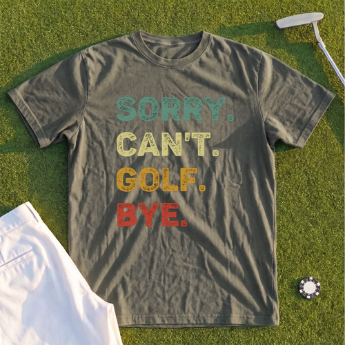 Sorry Can't Premium Tee
