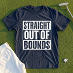 Straight Out Of Bounds Tee