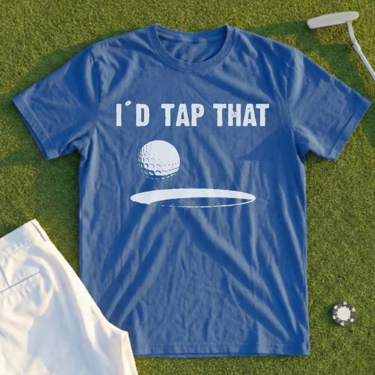 Blue t-shirt with white text "I'D TAP THAT" and a golf ball on a tee.