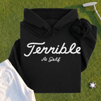 Terrible Hoodie