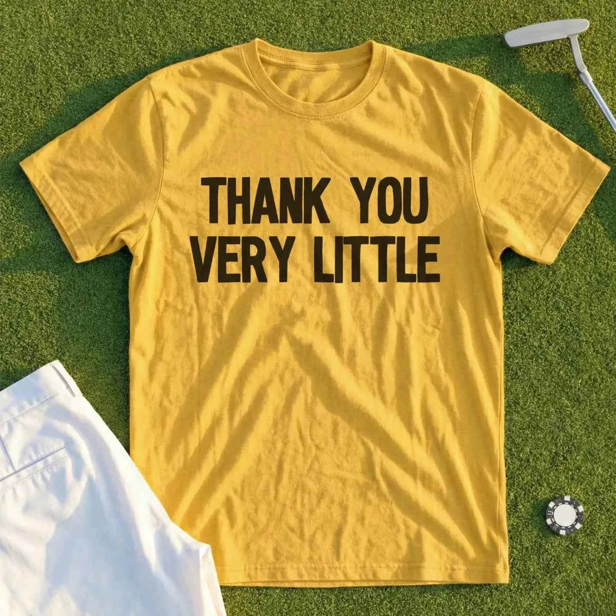 Thank You Very Little Tee