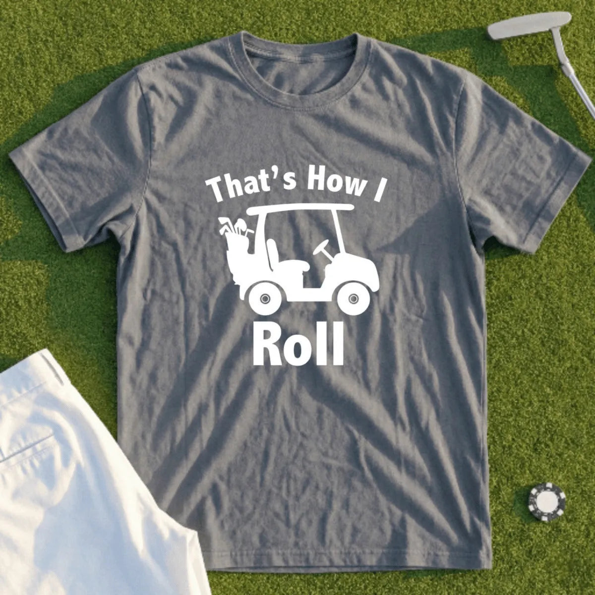 That's How I Roll Tee