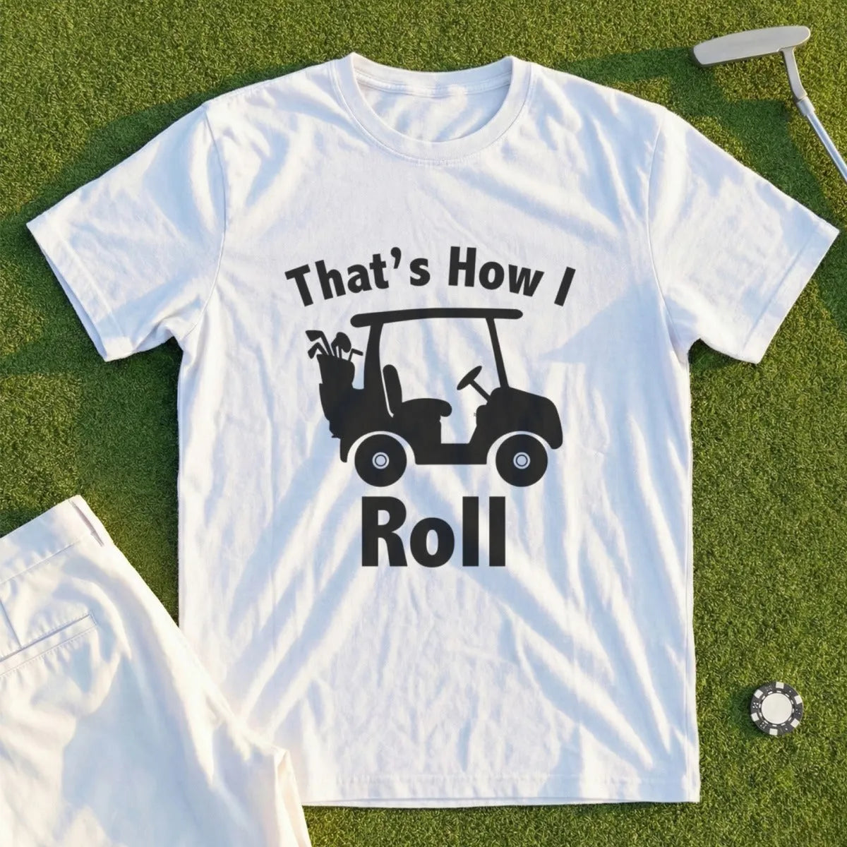 That's How I Roll Tee