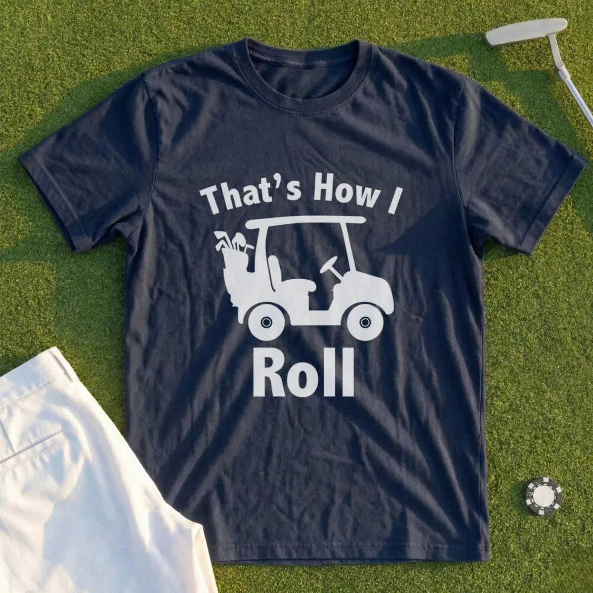 That's How I Roll Tee