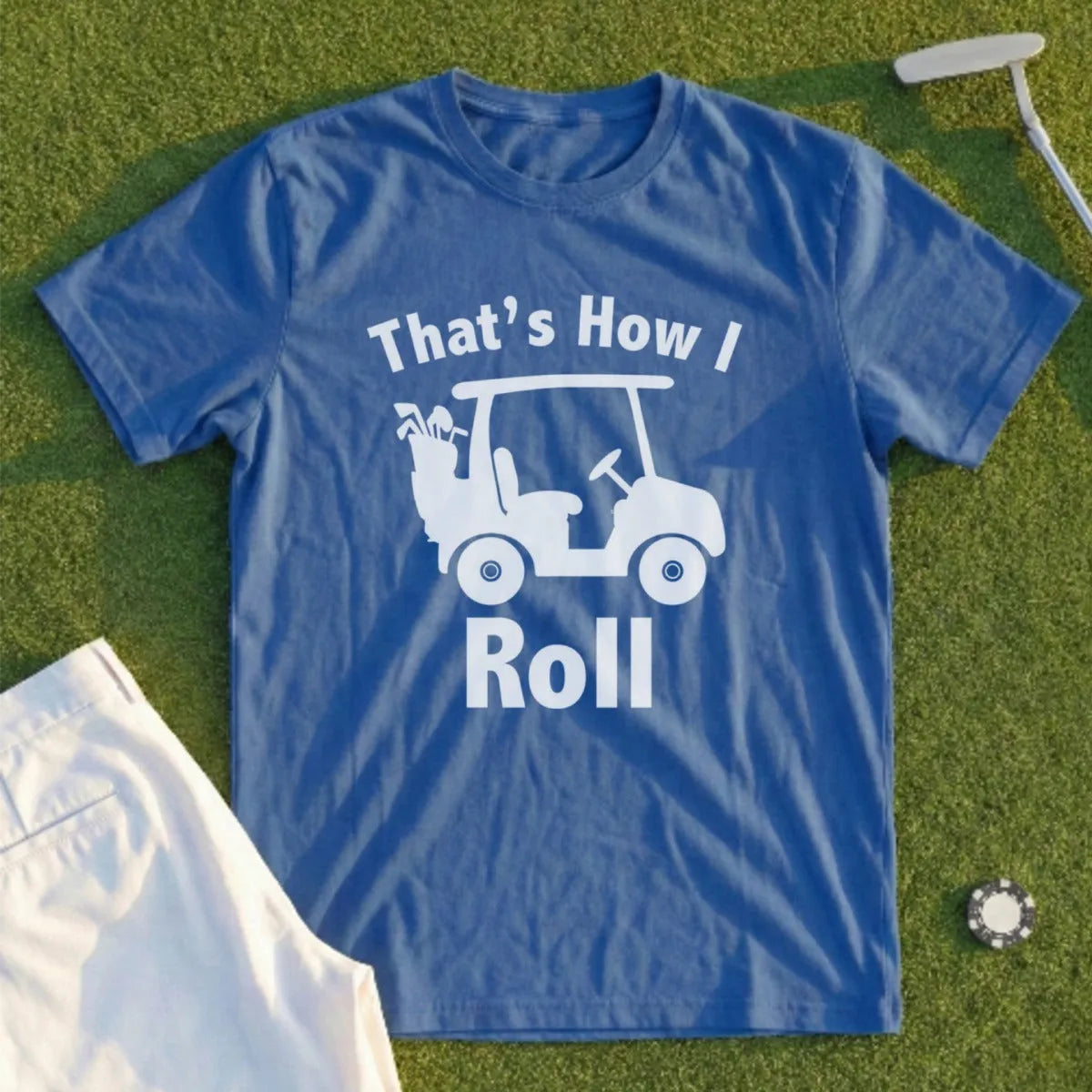 That's How I Roll Tee