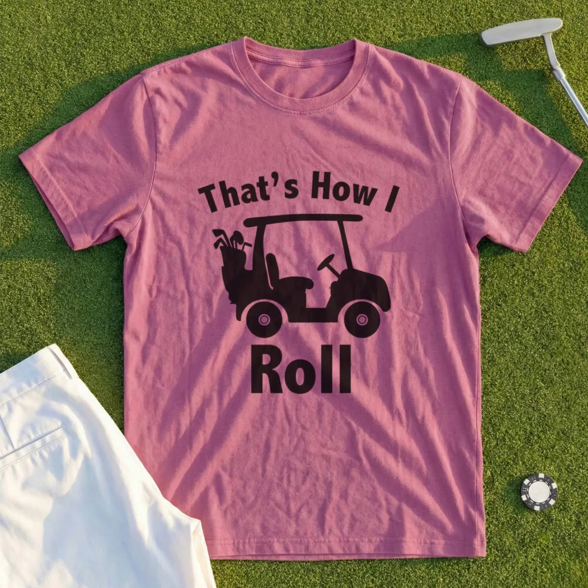 That's How I Roll Tee