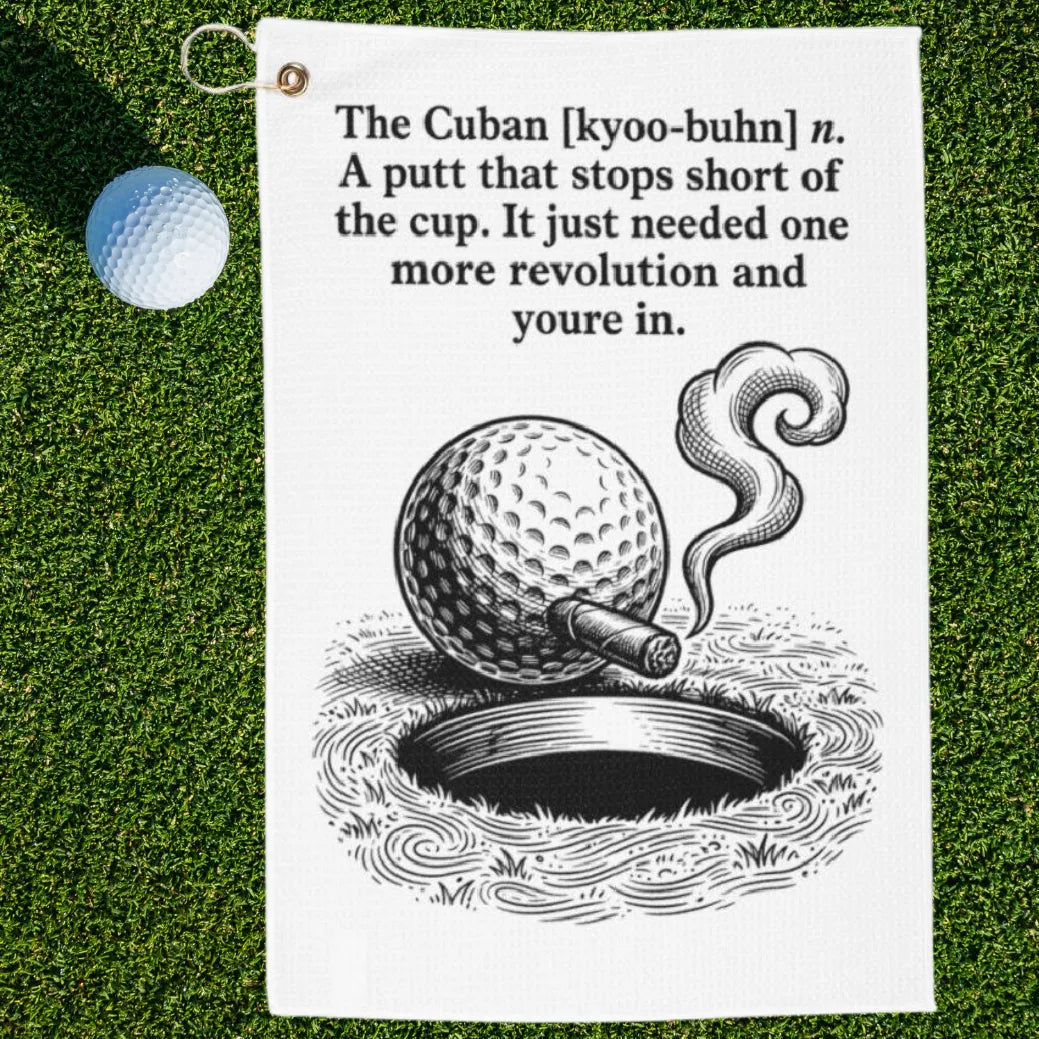 The Cuban Dictionary Definition Golf Towel