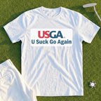 U Suck Go Again Tee