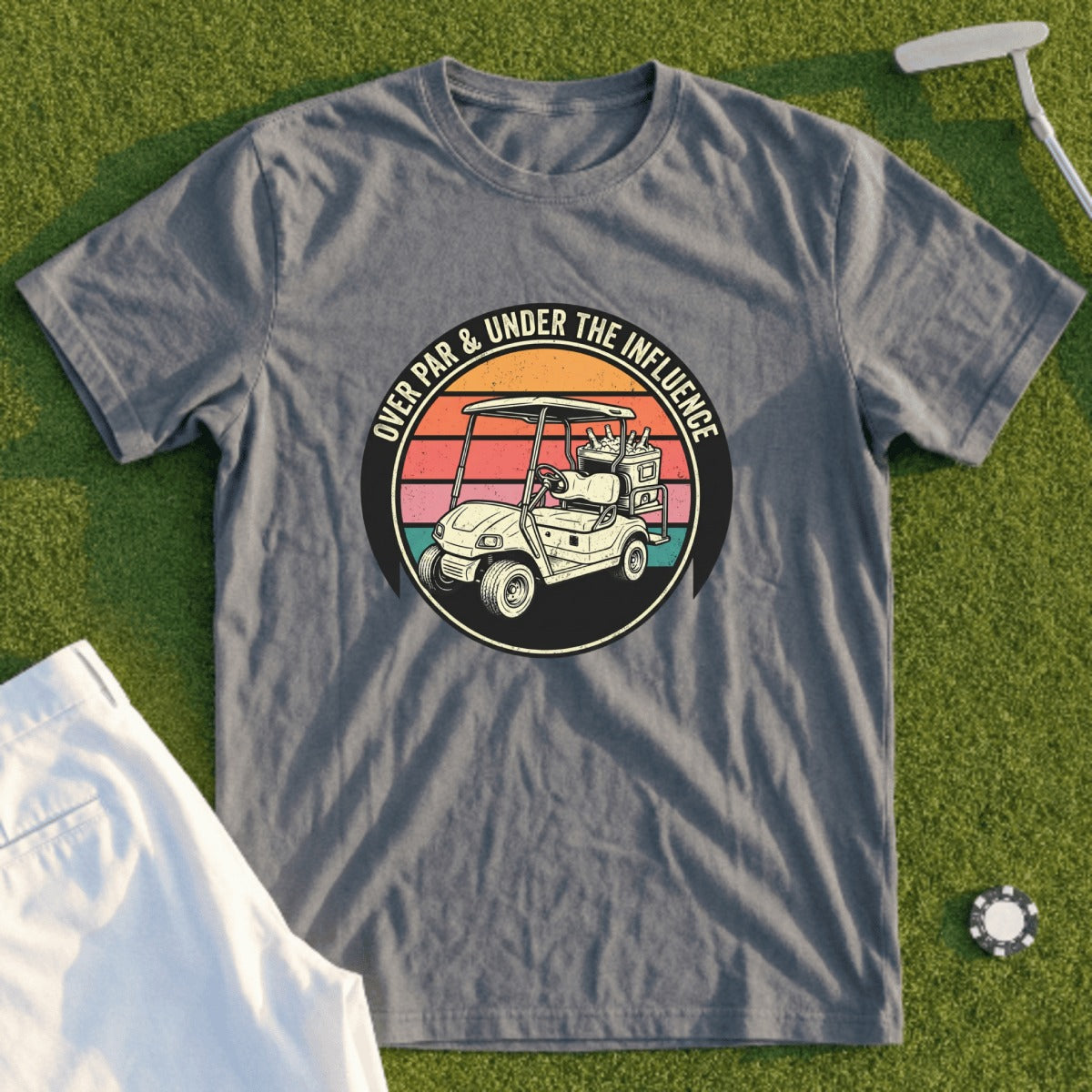 Grey t-shirt with "Over Par & Under the Influence" golf cart graphic.