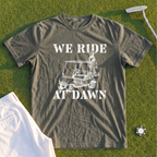 We Ride At Dawn Cart Premium Tee