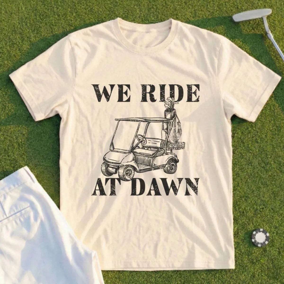 We Ride At Dawn Cart Tee