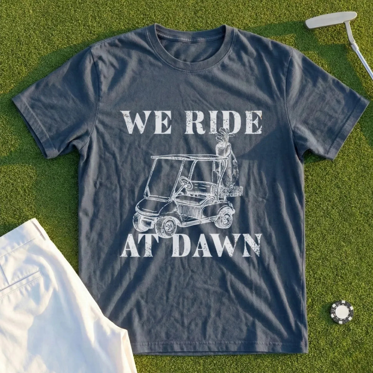We Ride At Dawn Cart Tee