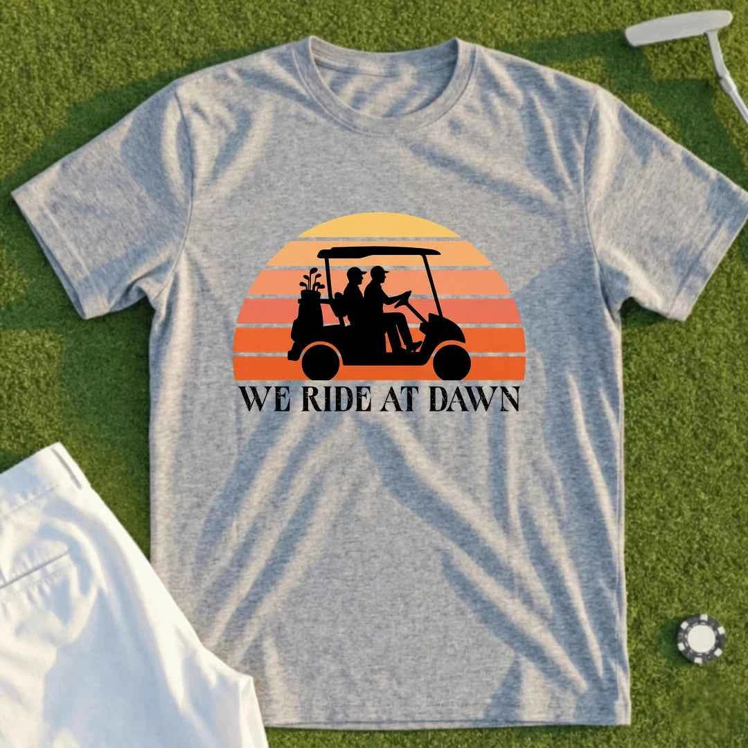 We Ride At Dawn Sunrise Tee