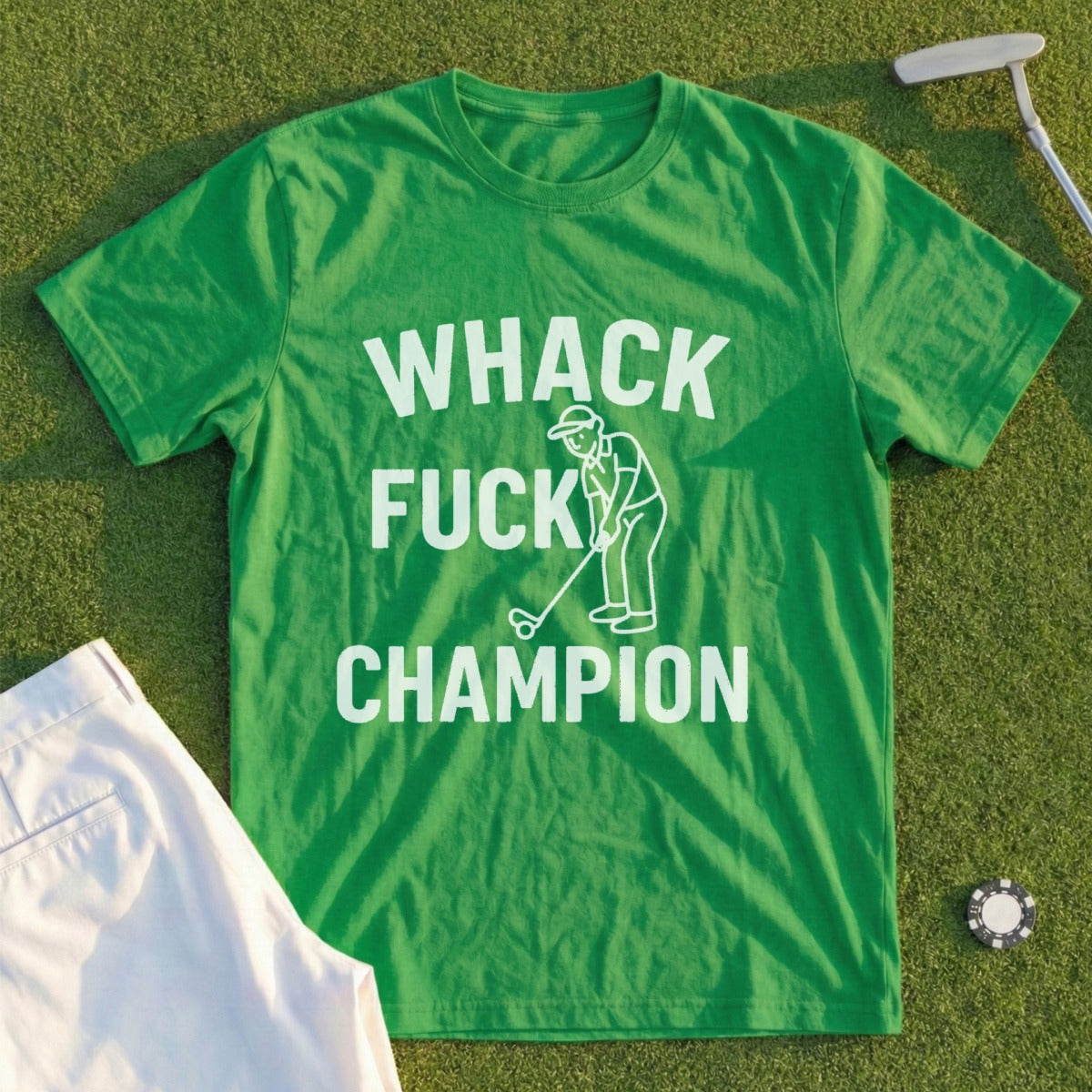 Green t-shirt with "Whack F*** Champion" and golf imagery.