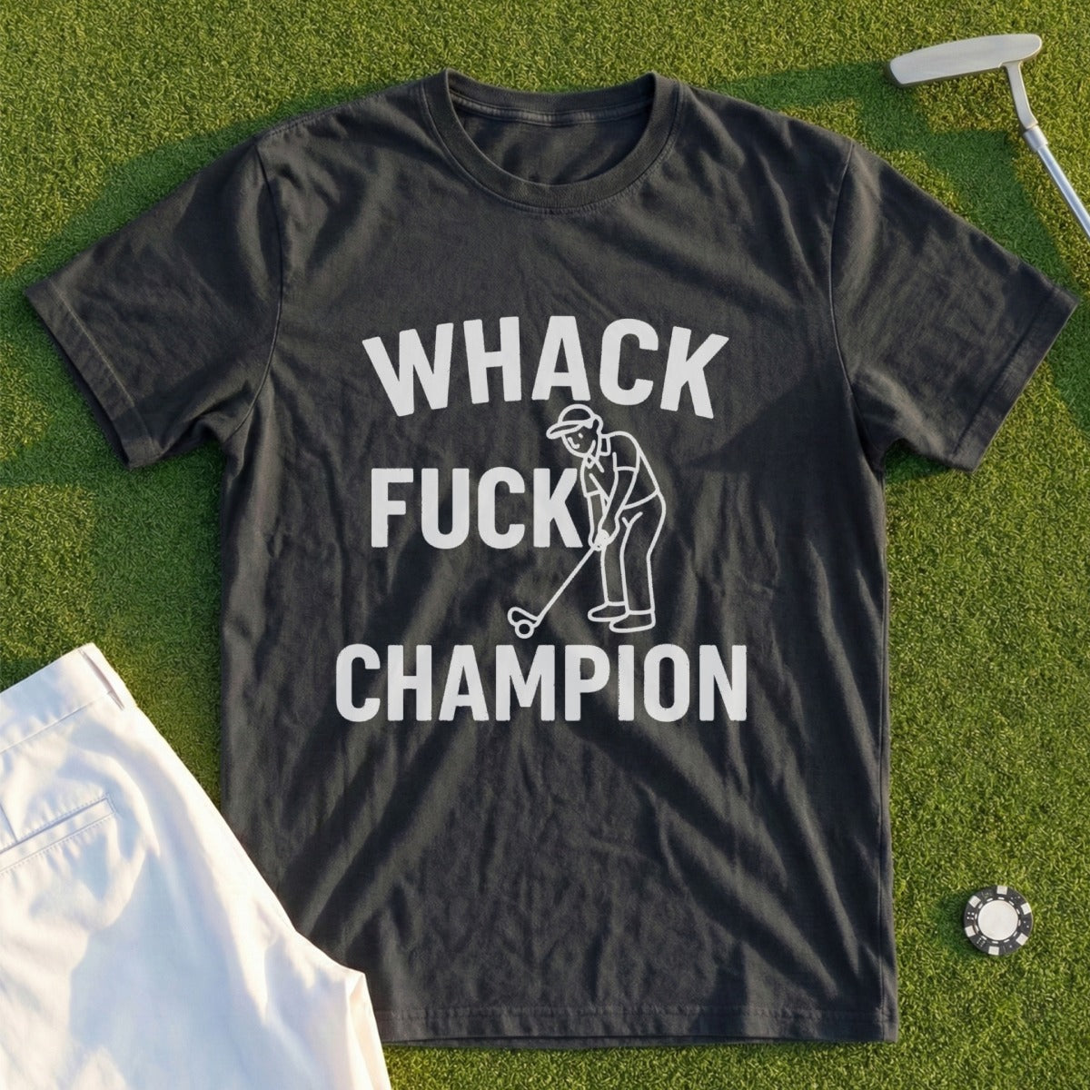 Black t-shirt with "WHACK FUCK CHAMPION" text and golf graphic.