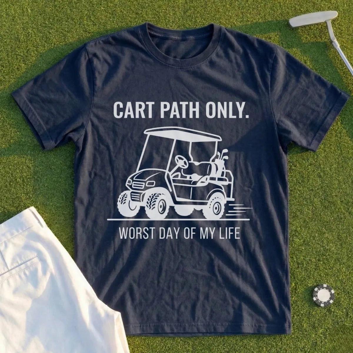 Navy t-shirt with graphic of a golf cart and text "CART PATH ONLY. WORST DAY OF MY LIFE."