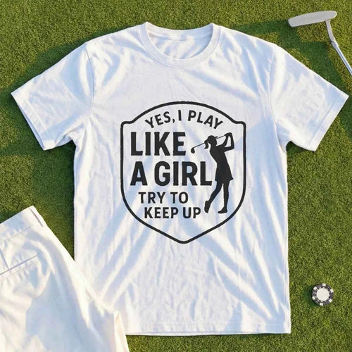 Yes I PLay Like A Girl Tee