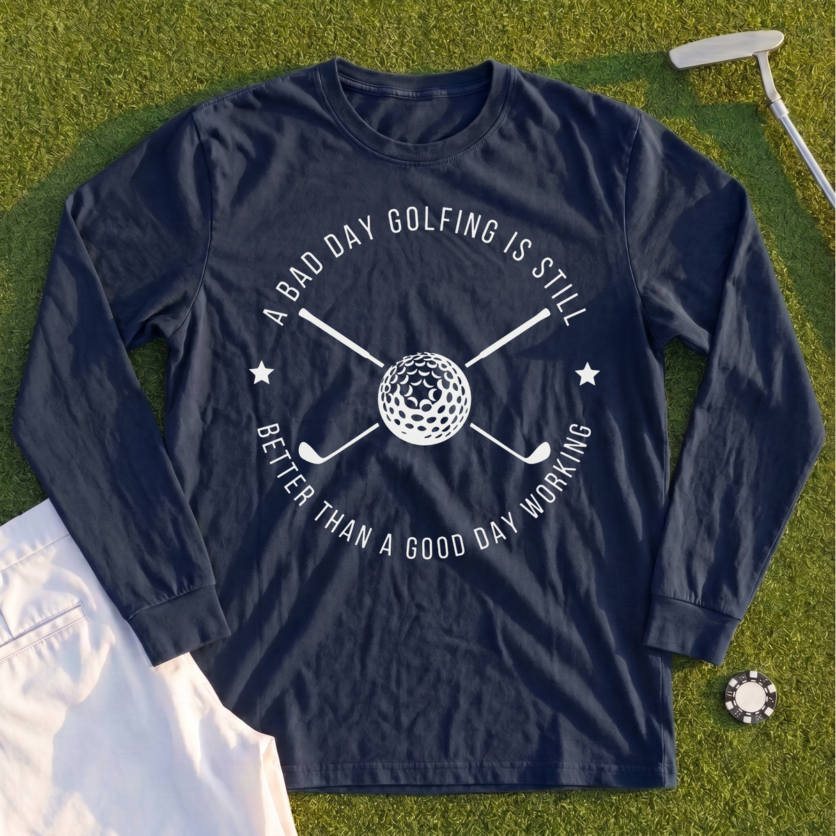 A Bad Day Golfing Long Sleeve Tee