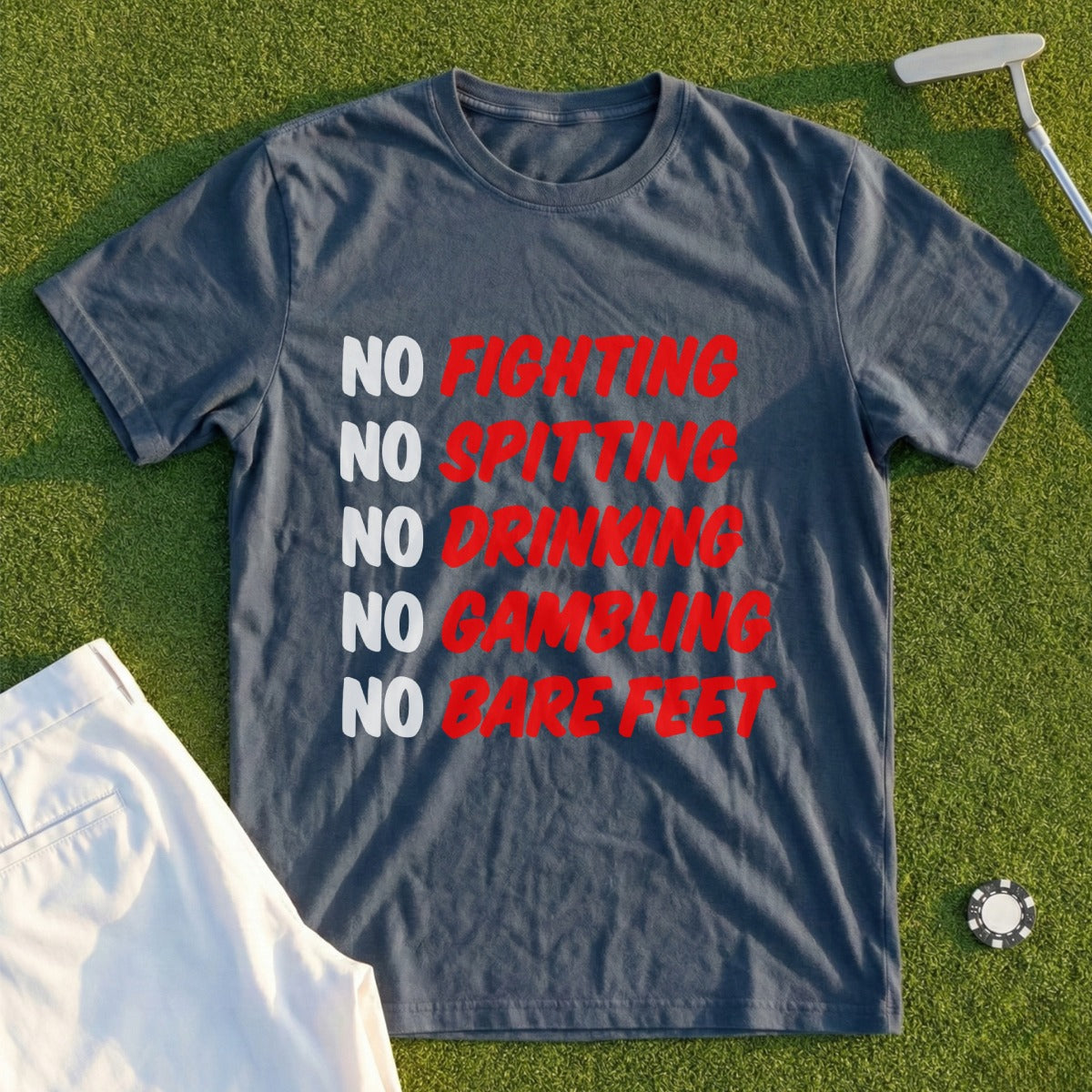 No Fighting No Spitting No Drinking No Gambling T-shirt