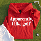 Apparently I Like Golf Hoodie