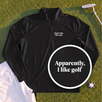 Apparently I Like Golf Quarter Zip