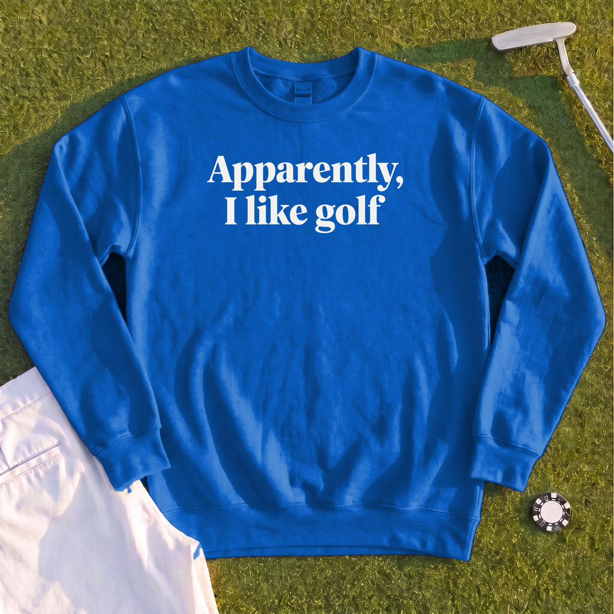 Apparently I Like Golf Sweatshirt