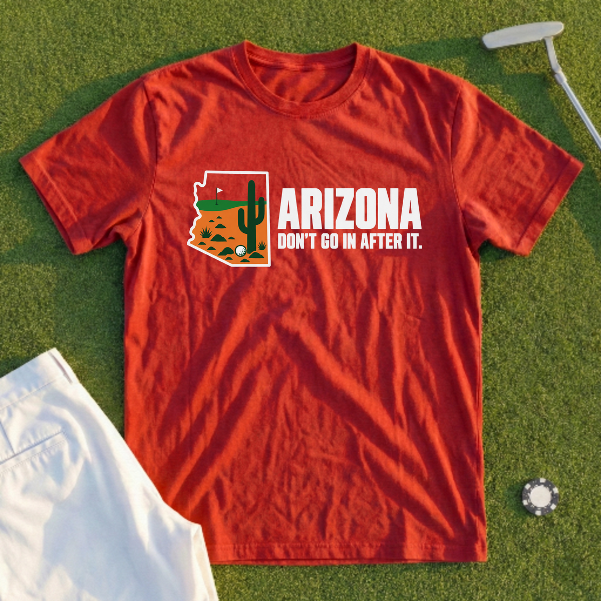 Arizona Don't Go In After It Tee