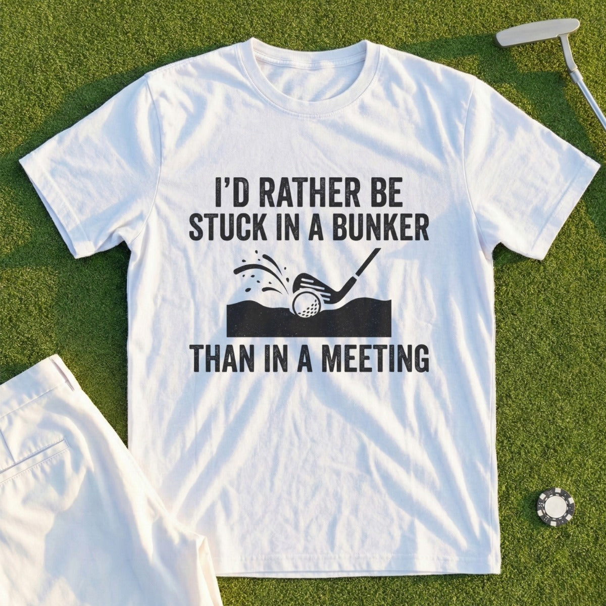 I'd Rather Be Stuck In A Bunker Than In A Meeting Shirt