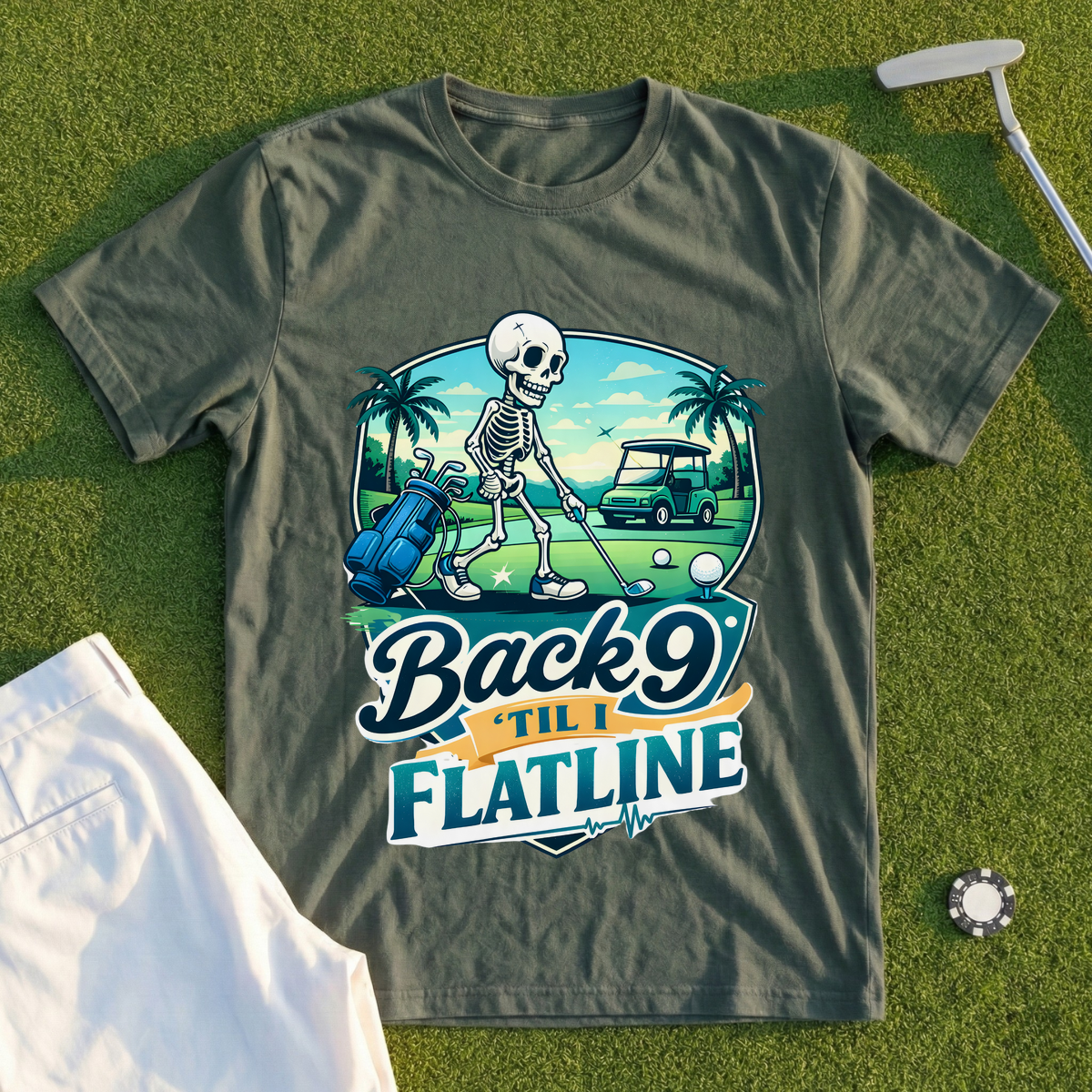 Back 9 'Til I Flatline Tee