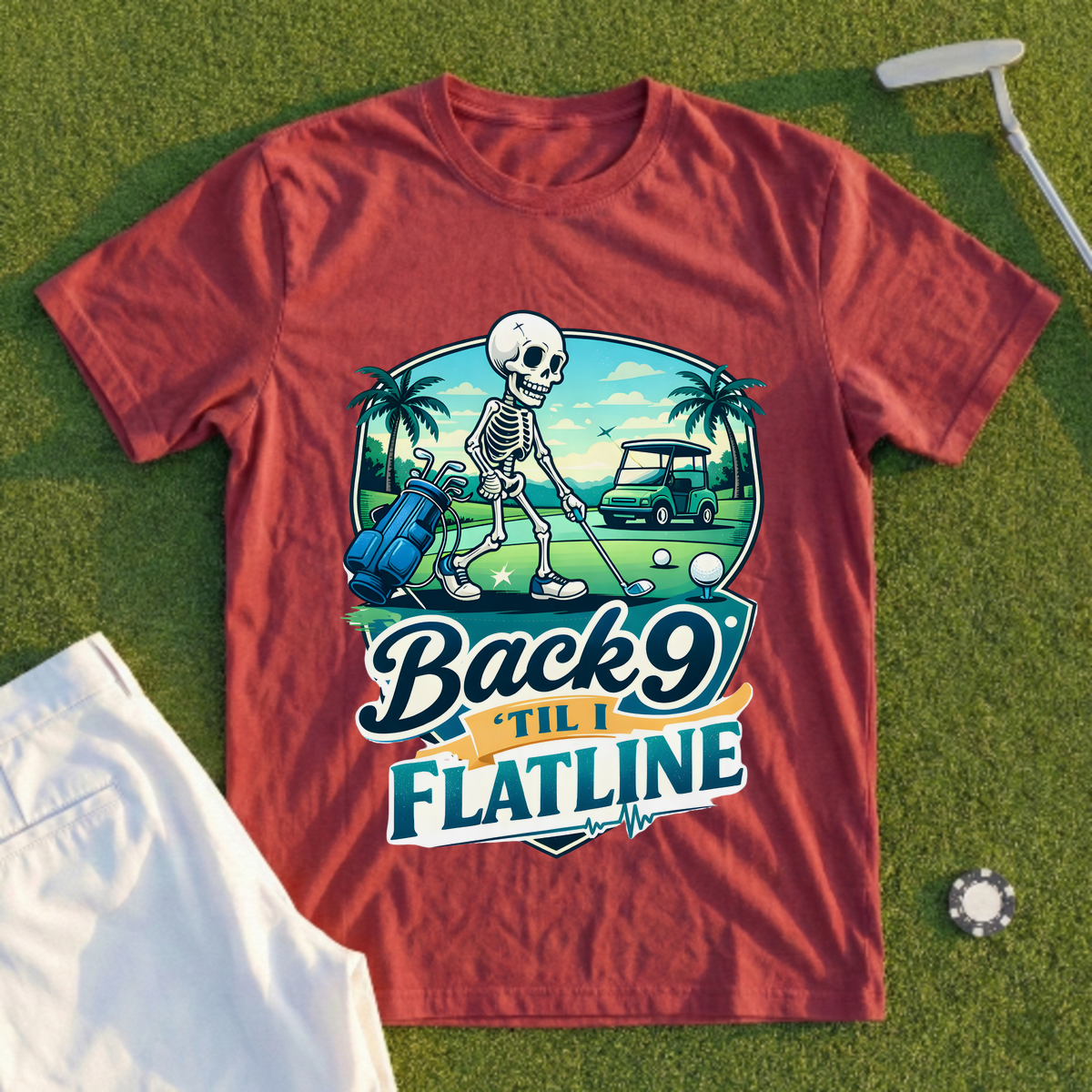 Back 9 'Til I Flatline Tee
