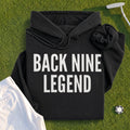 BACK NINE LEGEND Hoodie