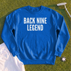 BACK NINE LEGEND Sweatshirt