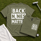 Back Nines Matter Back Print Tee