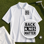 Back Nines Matter Performance Polo