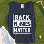 Back Nines Matter Tank