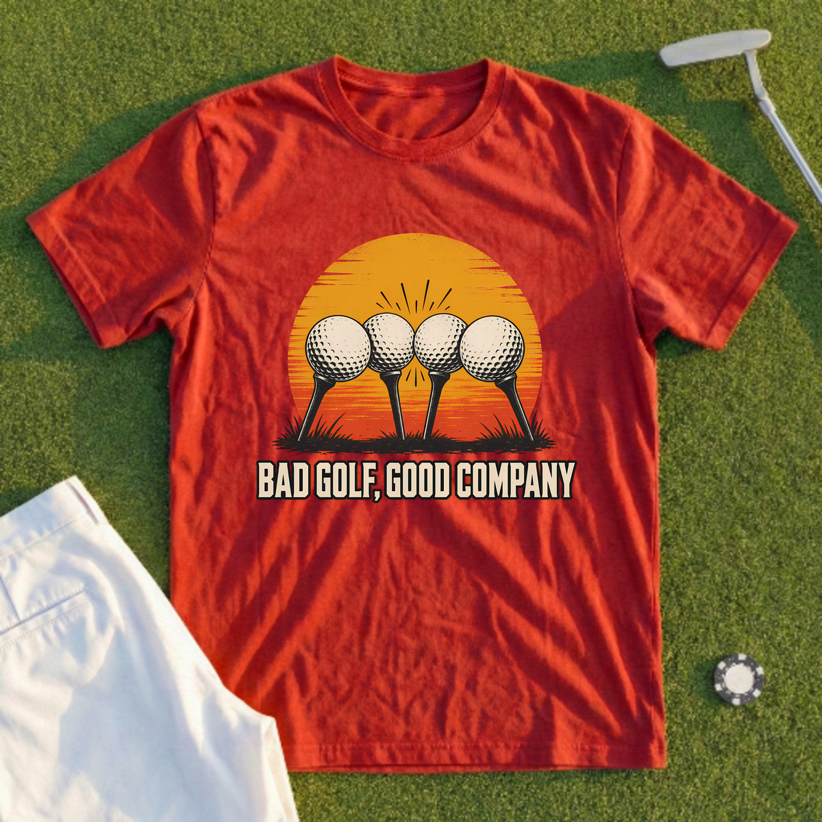 Bad Golf, Good Company Tee