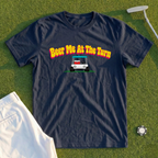 Beer Me At The Turn Tee