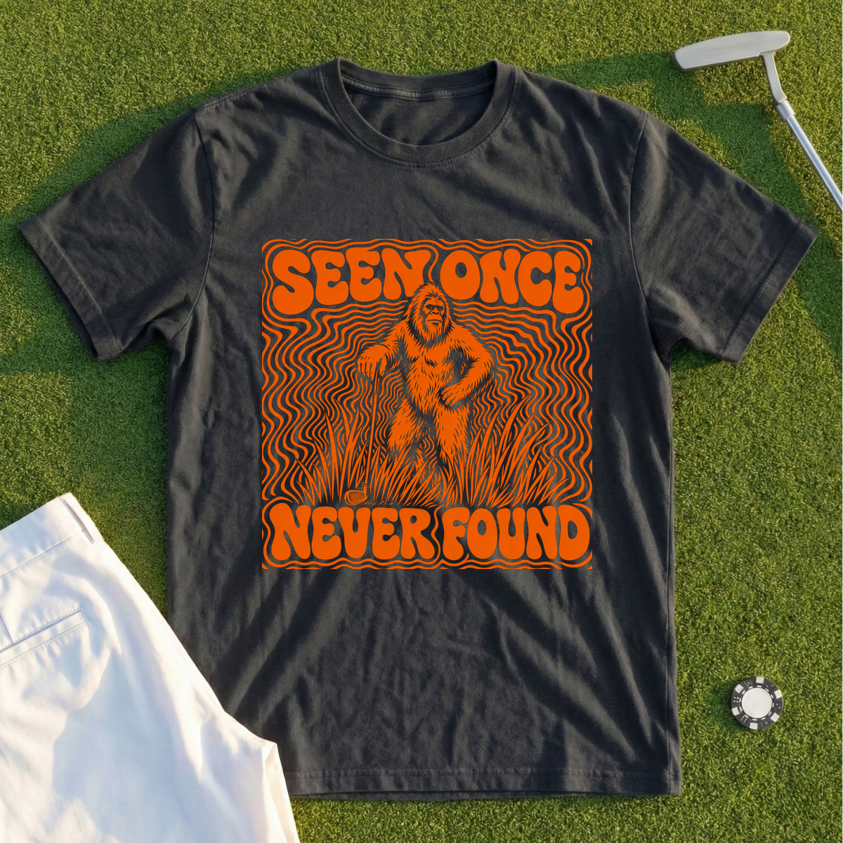 Bigfoot Seen Once Never Found Tee