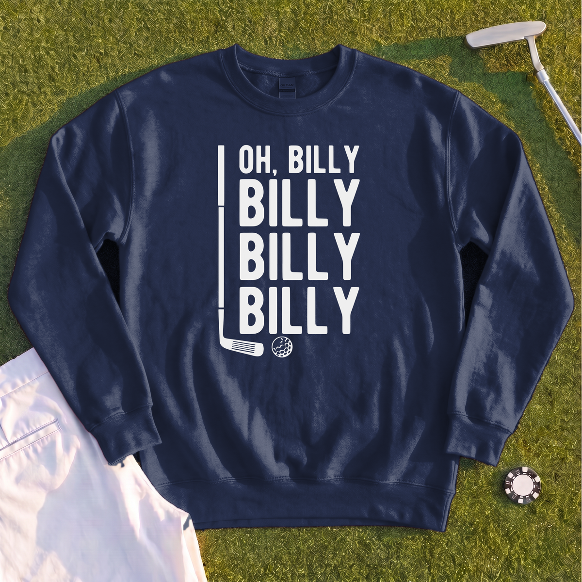 Billy Billy Billy Sweatshirt