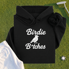 Birdie B*itches Hoodie