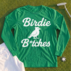 Birdie B*itches Long Sleeve Tee