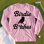 Birdie B*itches Long Sleeve Tee
