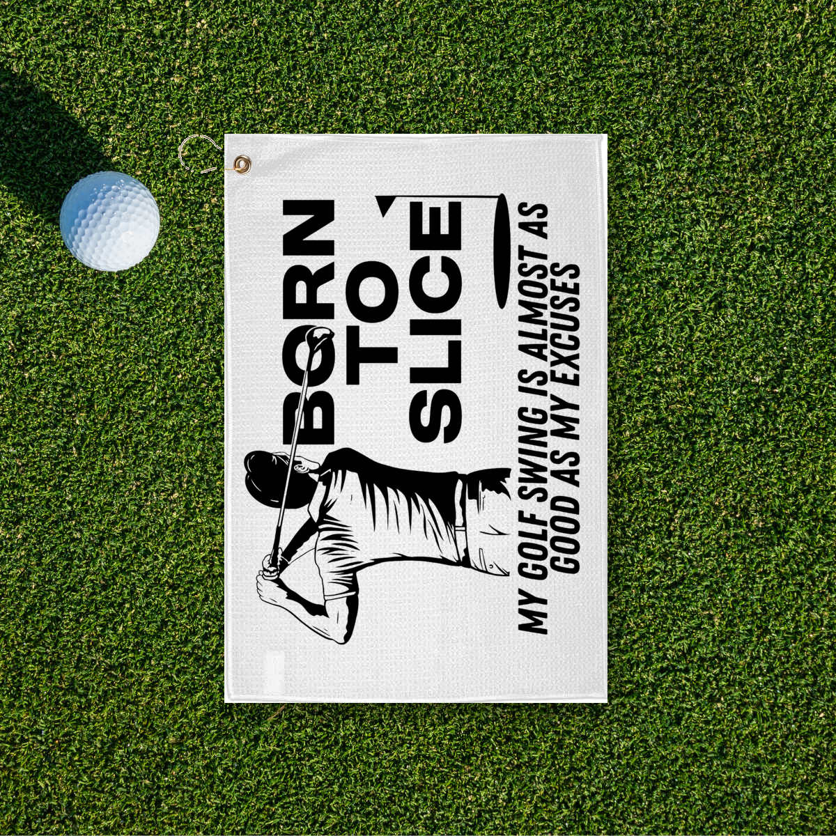 Born To Slice Golf Towel