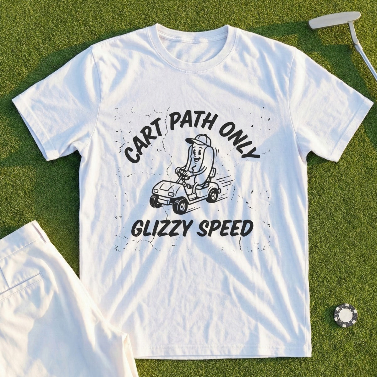 Cart Path Only Glizzy Speed T-shirt