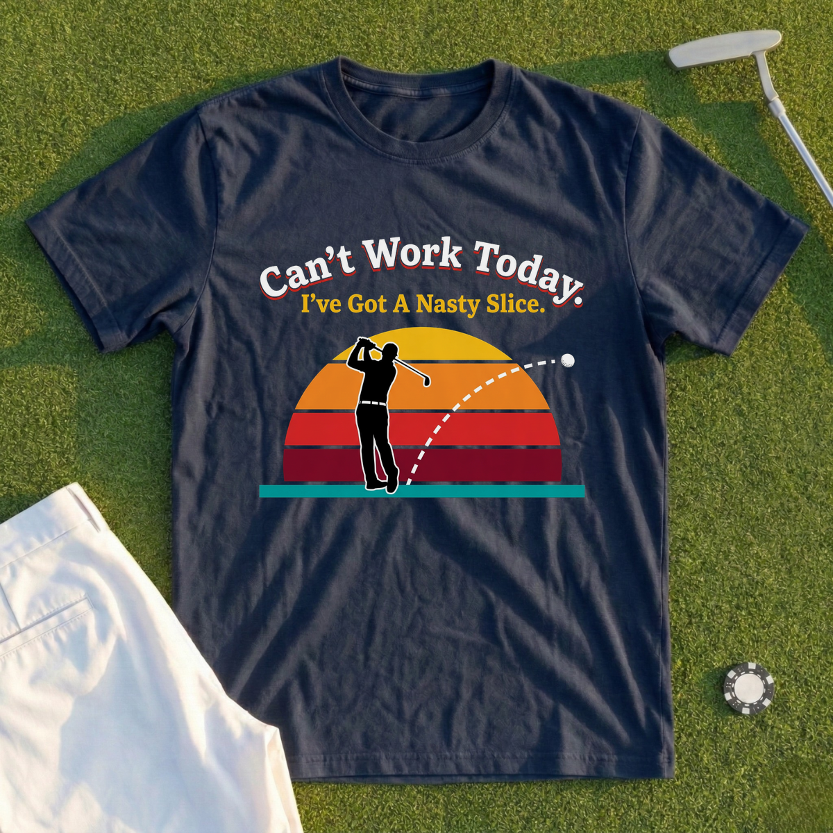 Can't Work Today, Nasty Slice Tee