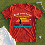 Can't Work Today, Nasty Slice Tee