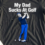 My Dad Sucks At Golf, Full-Color Whiff Tee, print close-up on Black