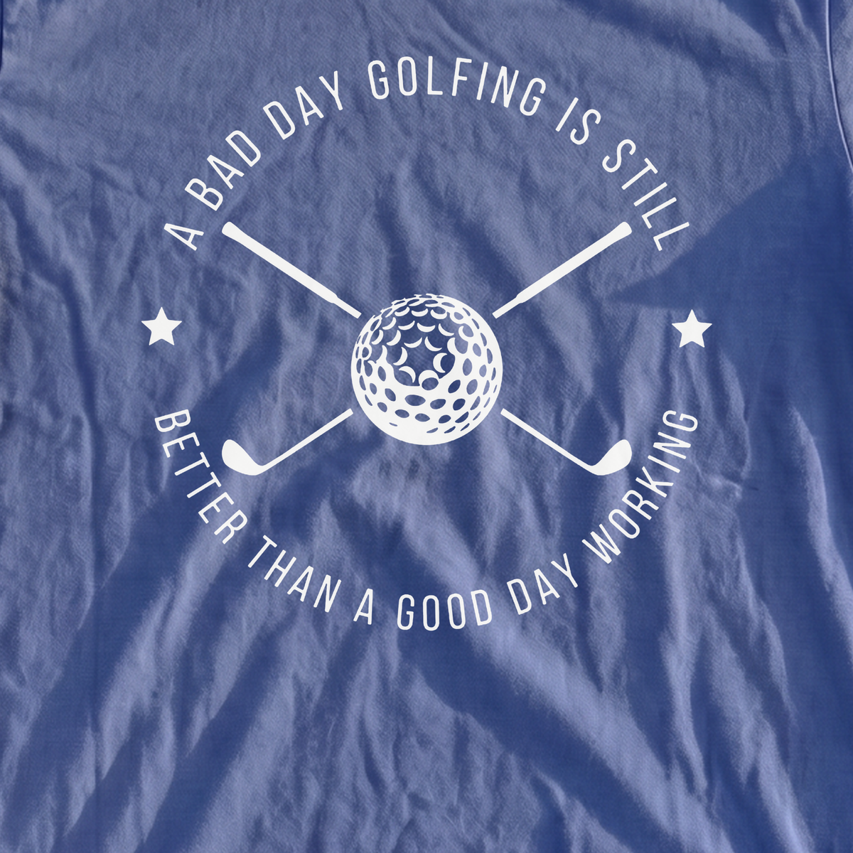 A Bad Day Golfing Premium Tee, print close-up on Mystic Blue